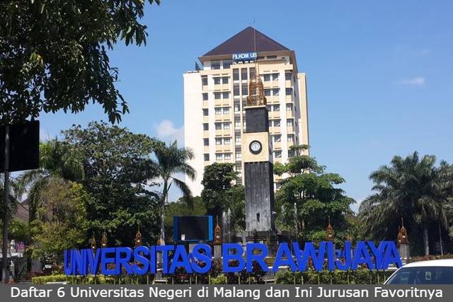 Daftar 6 Universitas Negeri di Malang dan Ini Jurusan Favoritnya