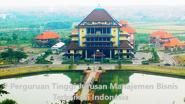 7 Perguruan Tinggi Jurusan Manajemen Bisnis Terbaik di Indonesia
